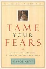 Tame Your Fears