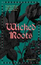 Wicked Roots