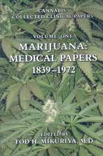 Marijuana: Medical Papers, 1839-1972