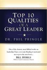 Top 10 Qualities of a Great Leader