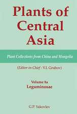 Plants of Central Asia - Plant Collection from China and Mongolia, Vol. 8a: Leguminosae