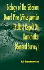 Ecology of Siberian Dwarf Pine Pinus Pumila (Pallas) Regel in Kamchatka