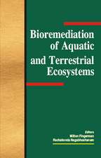 Bioremediation of Aquatic and Terrestrial Ecosystems