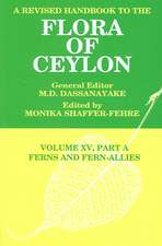 A Revised Handbook to the Flora of Ceylon, Vol. XV, Part A: Ferns and Fern-Allies