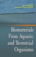 Biomaterials from Aquatic and Terrestrial Organisms