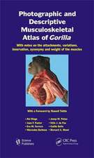 Photographic and Descriptive Musculoskeletal Atlas of Gorilla