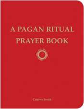 A Pagan Ritual Prayer Book