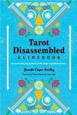 Tarot Disassembled Guidebook