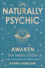 Naturally Psychic