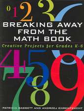 Breaking Away from the Math Book