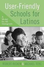 User-Friendly Schools for Latinos