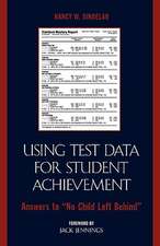 Using Test Data for Student Achievement