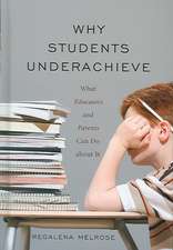 Why Students Underachieve