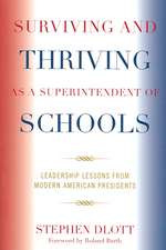 Surviving and Thriving as a Superintendent of Schools