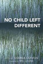 No Child Left Different