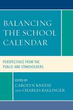 Balancing the School Calendar