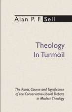 Theology in Turmoil