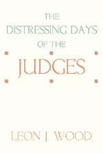 The Distressing Days of the Judges