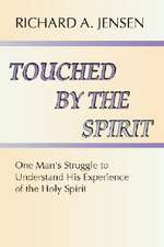 Touched by the Spirit