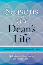 Seasons of a Dean's Life