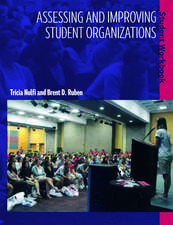 Assessing and Improving Student Organizations: Student Workbook