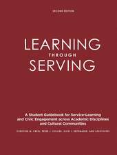 Learning Through Serving: A Student Guidebook for Service-Learning and Civic Engagement Across Academic Disciplines and Cultural Communities