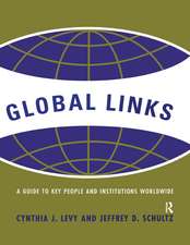 Global Links: A Guide to People and Institutions Worldwide