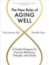 The New Rules of Aging Well