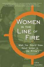 Women in the Line of Fire