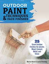 Outdoor Paint Techniques and Faux Finishes