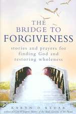 Bridge to Forgiveness