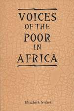 Voices of the Poor in Africa – Moral Economy and the Popular Imagination