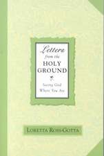 Letters from the Holy Ground