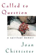 Called to Question: A Spiritual Memoir