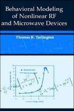 Behavioral Modeling of Nonlinear RF and Microwave Devices