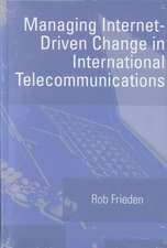 Managing Internet-Driven Change in International Telecommunications