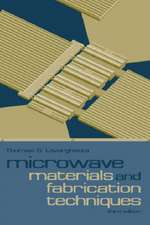 Microwave Materials and Fabrication Techniques