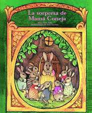 La Sorpresa de Mama Coneja (a Surprise for Mother Rabbit)