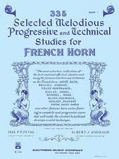 335 Selected Melodious Progressive & Technical Studies: Horn