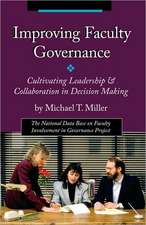 Improving Faculty Governance: Cultivating Leadership & Collaboration in Decision Making