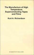 The Manufacture of High Temperature Superconducting Tapes and Films