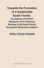 Towards the Formation of a Sustainable South Florida