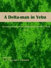 A Delta-Man in Yebu: Occasional Volume of the Egyptologists' Electronic Forum No. 1