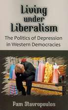 Living Under Liberalism: The Politics of Depression in Western Democracies