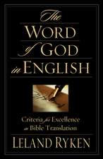 The Word of God in English – Criteria for Excellence in Bible Translation