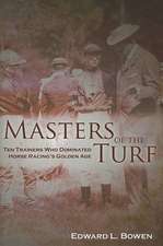 Masters of the Turf