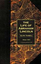 The Life of Abraham Lincoln