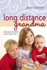 Long Distance Grandma: Staying Connected Across the Miles