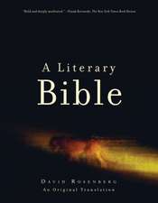 A Literary Bible: An Original Translation