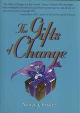 The Gifts Of Change